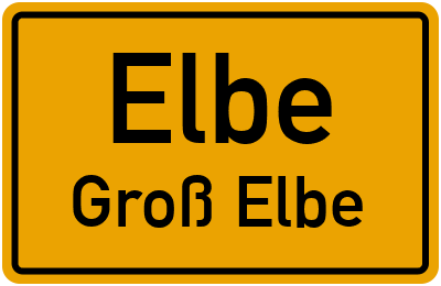 Ortsschild Elbe Groß Elbe