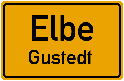 Ortsschild Elbe Gustedt