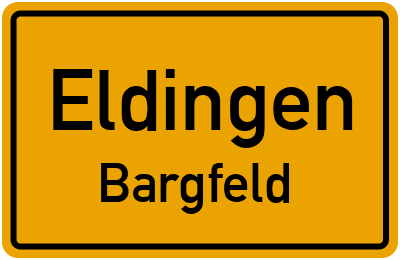 Ortsschild Eldingen Bargfeld