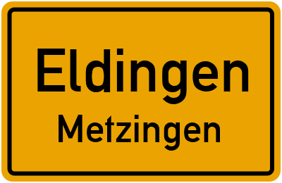 Ortsschild Eldingen Metzingen