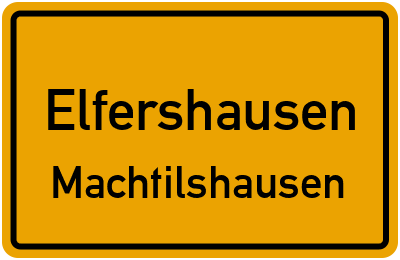 Ortsschild Elfershausen Machtilshausen