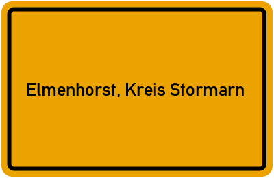 Ortsschild von Gemeinde Elmenhorst, Kreis Stormarn in Schleswig-Holstein