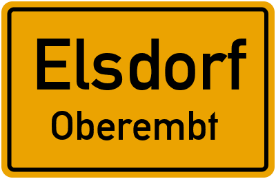 Ortsschild Elsdorf Oberembt