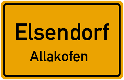 Ortsschild Elsendorf Allakofen