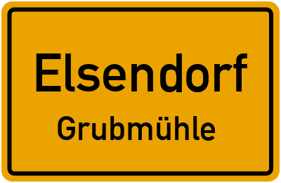 Ortsschild Elsendorf Grubmühle