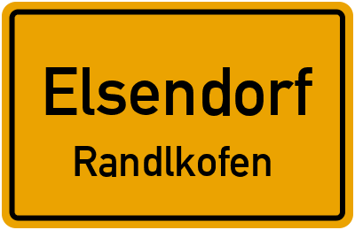 Ortsschild Elsendorf Randlkofen