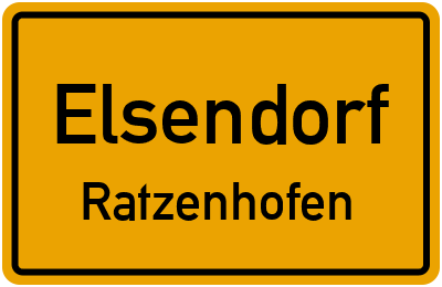 Ortsschild Elsendorf Ratzenhofen