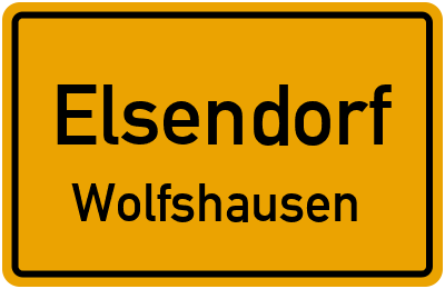 Ortsschild Elsendorf Wolfshausen