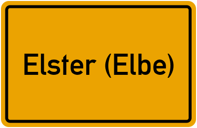 Ortsschild von Gemeinde Elster (Elbe) in Sachsen-Anhalt