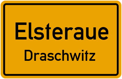 Ortsschild Elsteraue Draschwitz
