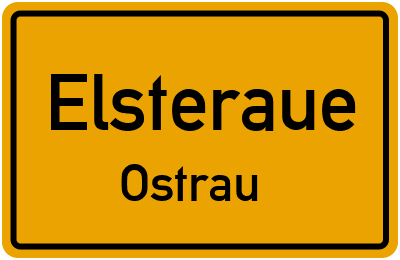 Ortsschild Elsteraue Ostrau