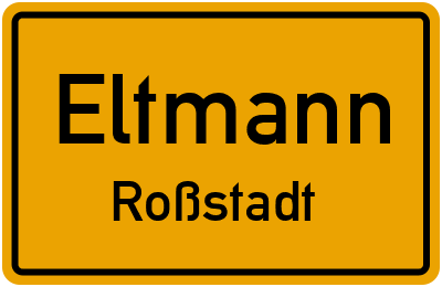 Ortsschild Eltmann Roßstadt