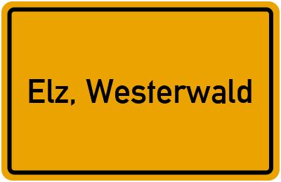 Ortsschild von Gemeinde Elz, Westerwald in Hessen