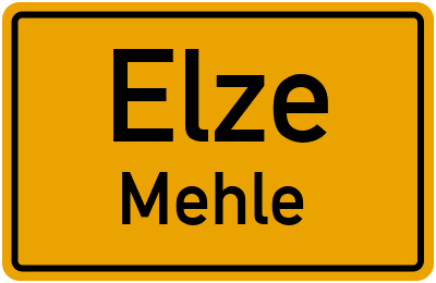 Ortsschild Elze Mehle