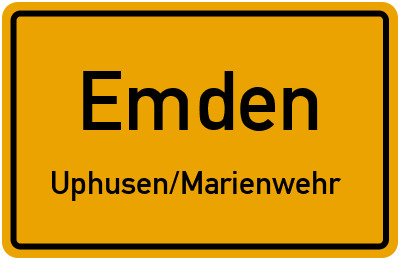 Ortsschild Emden Uphusen/Marienwehr