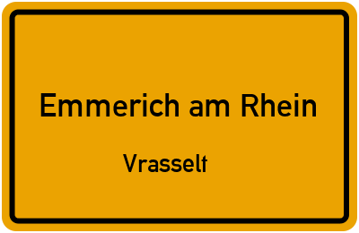 Ortsschild Emmerich am Rhein Vrasselt