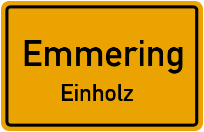 Straßenverzeichnis Emmering Einholz