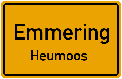 Ortsschild Emmering Heumoos