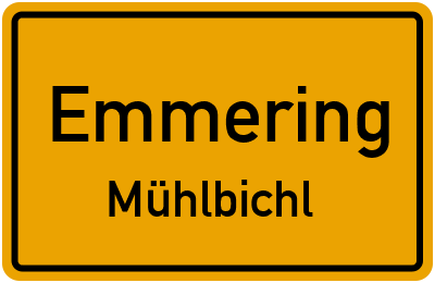 Ortsschild Emmering Mühlbichl