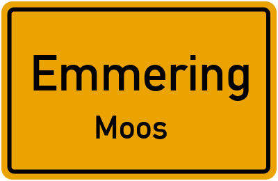 Ortsschild Emmering Moos