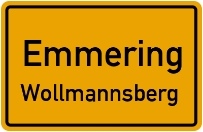 Ortsschild Emmering Wollmannsberg