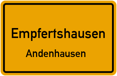 Straßenverzeichnis Empfertshausen Andenhausen