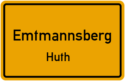 Straßenverzeichnis Emtmannsberg Huth