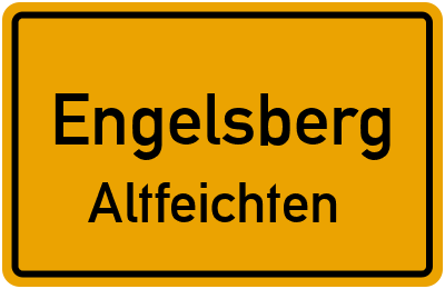Straßenverzeichnis Engelsberg Altfeichten