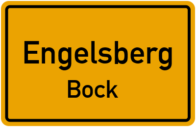 Ortsschild Engelsberg Bock