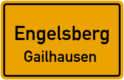 Ortsschild Engelsberg Gailhausen