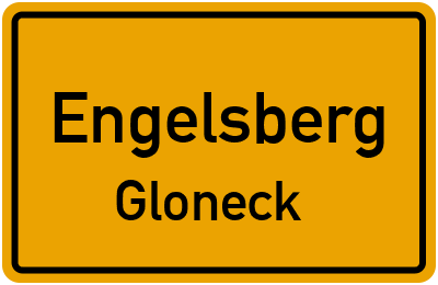 Ortsschild Engelsberg Gloneck