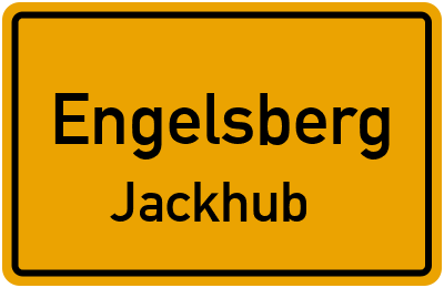 Ortsschild Engelsberg Jackhub