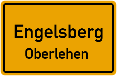 Ortsschild Engelsberg Oberlehen