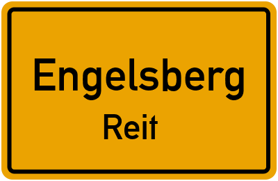 Ortsschild Engelsberg Reit