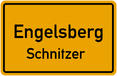 Ortsschild Engelsberg Schnitzer