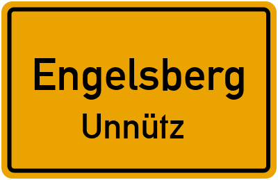 Ortsschild Engelsberg Unnütz