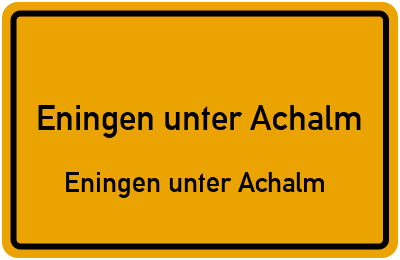 Straßenverzeichnis Eningen unter Achalm Eningen unter Achalm