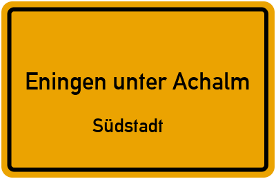 Straßenverzeichnis Eningen unter Achalm Südstadt