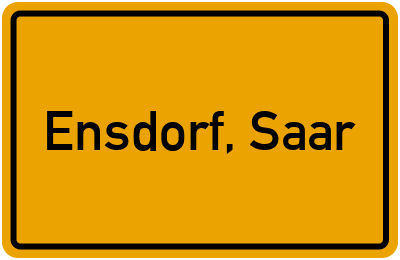 Ortsschild von Gemeinde Ensdorf, Saar in Saarland