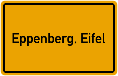 Ortsschild von Gemeinde Eppenberg, Eifel in Rheinland-Pfalz