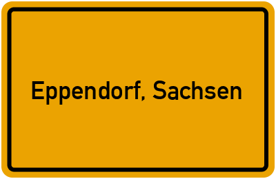 Ortsschild von Gemeinde Eppendorf, Sachsen in Sachsen