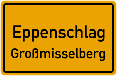 Straßenverzeichnis Eppenschlag Großmisselberg