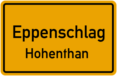 Ortsschild Eppenschlag Hohenthan