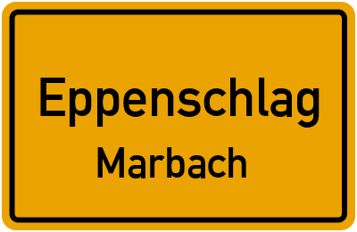 Ortsschild Eppenschlag Marbach