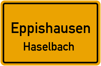 Ortsschild Eppishausen Haselbach