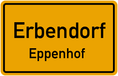 Ortsschild Erbendorf Eppenhof