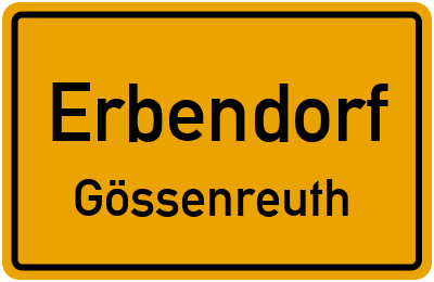 Ortsschild Erbendorf Gössenreuth