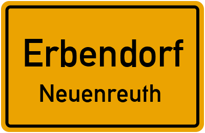 Ortsschild Erbendorf Neuenreuth