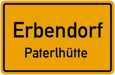 Ortsschild Erbendorf Paterlhütte