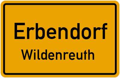 Ortsschild Erbendorf Wildenreuth